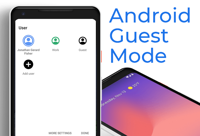 How to Set Up Android Guest Mode and Why You Should image - android-guest-mode