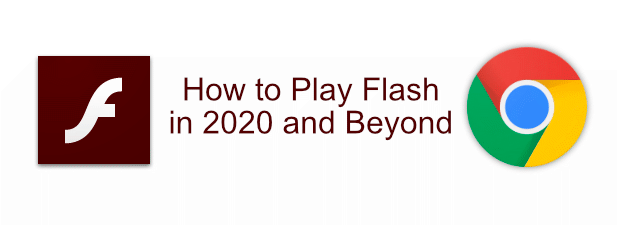 Flash Player in Chrome is Dead in 2020: How to Play Flash Files image - Chrome-Flash-Featured